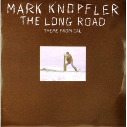 Пластинка Mark Knopfler The long road/ Theme from cal